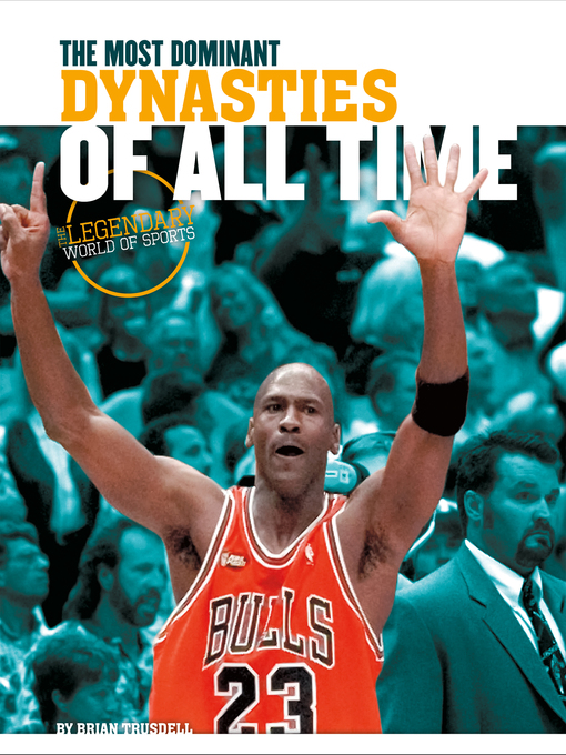 Cover image for Most Dominant Dynasties of All Time
